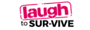 Laugh to Sur-Vive
