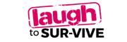 Laugh to Sur-Vive